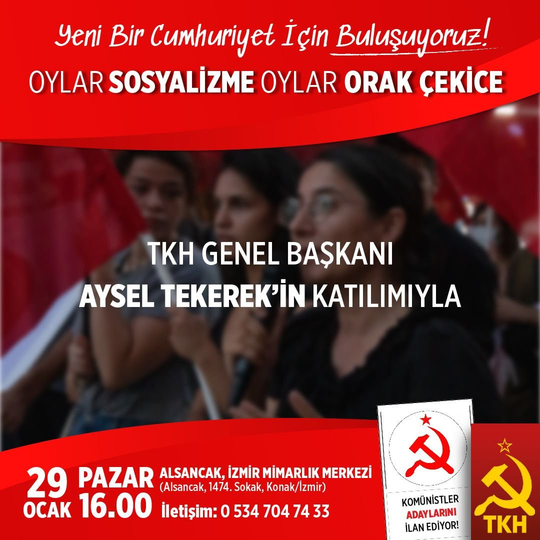Komünistler İzmir Adaylarını İlan Ediyor!